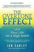 The Overtone Effect Live Your Life on a High Note! - Jan Carley - Libro in lingua inglese - Creative Coaching Group Publishing - Flitsaanbieding