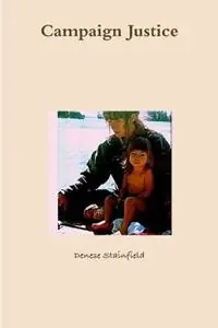 Campaign Justice - Denese Stainfield - Libro in lingua inglese - Lulu.com - Speciale Aanbieding