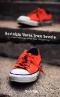 Nostalgic Waves from Soweto Poetic Memories from the June 16th Uprising - Sol Rachilo - Libro in lingua inglese - African Perspectives - Nu Kopen