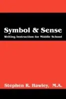 Korting Symbol & Sense Writing Instruction for Middle School - Stephen R. Hawley - Libro in lingua inglese - Read Press LLC -
