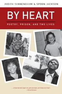 Voordeelprijs By Heart Poetry, Prison, and Two Lives - Judith Tannenbaum - Spoon Jackson - Libro in lingua inglese - New Village Press -