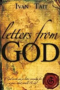 Letters from God - Ivan Tait - Libro in lingua inglese - What Matters Ministries and Missions - Beste Prijs