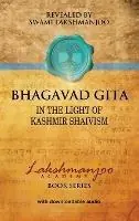 Rechtstreeks Van De Fabrikant Bhagavad Gi¯ta¯ In the Light of Kashmir Shaivism - Swami Lakshmanjoo - Libro in lingua inglese - Universal Shaiva Fellowship -
