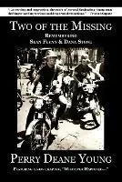 Bestel Nu Two of the Missing Remembering Sean Flynn and Dana Stone - Perry Deane Young - Libro in lingua inglese - Press 53 Carolina Classics Editions -