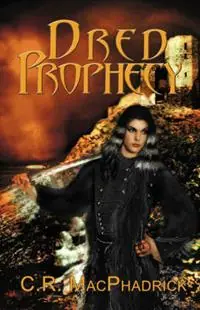 Dred Prophecy - C R Macphadrick - Libro in lingua inglese - Guardian Associates - Goedkoop