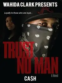 Nu Kopen Trust No Man - Cash - Libro in lingua inglese - Wahida Clark Presents Publishing, LLC -