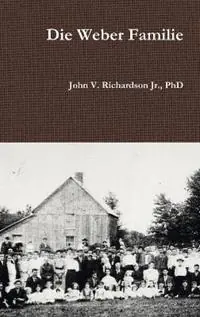 Must-Have Die Weber Familie - John V Richardson - Libro in lingua inglese - Ita Press -