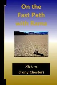Bestseller On the Fast Path with Rama - Tony Shiva Chester - Libro in lingua inglese - Mystic-Buddha Publishing House -