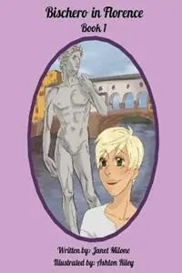 Bischero in Florence Book 1 - Janet Grace Milone - Libro in lingua inglese - Vista Italia - Op = Op