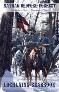 Nathan Bedford Forrest - Lochlainn Seabrook - Libro in lingua inglese - Sea Raven Enterprises - Op = Op