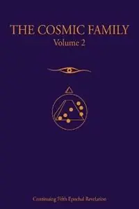 Direct Beschikbaar The Cosmic Family, Volume II - Gabriel of Urantia-TaliasVan of Tora - Libro in lingua inglese - Global Change Tools -