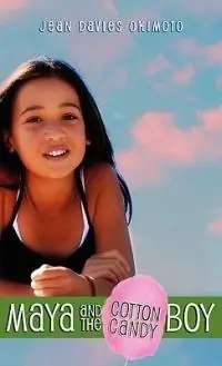 Maya and the Cotton Candy Boy - Jean Davies Okimoto - Libro in lingua inglese - Endicott & Hugh Books - Bestel Nu