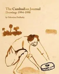 Op = Op The Cambodian Journal Drawings 1994-1998 - Valentina Dubasky - Libro in lingua inglese - Abingdon Square Publishing Ltd. -