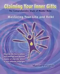 Must-Have Claiming Your Inner Gifts - Marnie Vincolisi - Libro in lingua inglese - Light Internal -