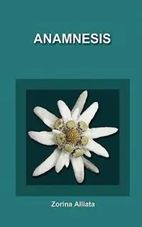 Anamnesis - Zorina Elena Alliata - Libro in lingua inglese - Better Karma LLC - Hoge Kwaliteit