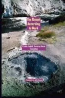 Laatste Versie The Gospel According to Mark A Latin-English, Verse-By-Verse Translation - Libro in lingua inglese - Searchlight Press -