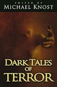Lage Prijs Dark Tales of Terror - Michael Knost - Libro in lingua inglese - Knost Enterprises -