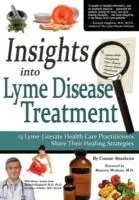 Meest Verkocht Insights Into Lyme Disease Treatment 13 Lyme-Literate Health Care Practitioners Share Their Healing Strategies - Connie Strasheim - Libro in lingua inglese - Biomed Publishing Group -