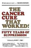 Koop Online The Cancer Cure That Worked 50 Years of Suppression - Barry Lynes - Libro in lingua inglese - Biomed Publishing Group -