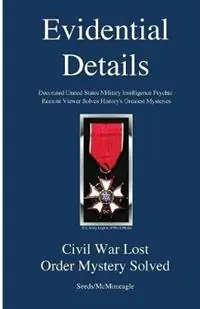 Dagaanbieding Civil War Lost Order Mystery Solved - Seeds - McMoneagle - Libro in lingua inglese - Evidential Details - Evidential Details Mystery