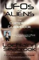 Direct Beschikbaar UFOs and Aliens The Complete Guidebook - Lochlainn Seabrook - Libro in lingua inglese - Sea Raven Press -