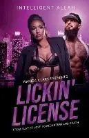Lickin‘ License From Lust to Love to Deception and Death - Intelligent Allah - Libro in lingua inglese - Wahida Clark Presents Publishing, LLC - Flitsaanbieding