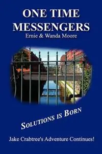 Koopje One Time Messengers - Ernie Moore - Wanda Moore - Libro in lingua inglese - Faithful Life Publishers -