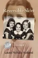 Reversible Skirt A Memoir - Laura McHale Holland - Libro in lingua inglese - Wordforest - Superprijs