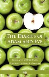 The Diaries of Adam and Eve - Mark Twain - Libro in lingua inglese - Finisterra Books - Rechtstreeks Van De Fabrikant