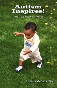 Fabrieksprijs Autism Inspires! - Lena McCalla Njee - Libro in lingua inglese - Lena McCalla Books -