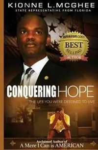 Fabrieksprijs Conquering Hope The Life You Were Destined to Live - Kionne L McGhee - Libro in lingua inglese - 2noit Media and Publishing -