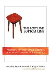 The Portland Bottom Line - Peter Korchnak - Libro in lingua inglese - Goodbookery - Must-Have