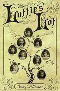Lottie‘s Lot - Nancy O‘Connor - Libro in lingua inglese - La Mariposa Press - Fabrieksprijs