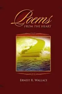 Voordeelprijs Poems from the Heart - Ernest R Wallace - Libro in lingua inglese - Jazzi Creations Publishing Service -