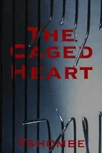 The Fantasy of Love The Caged Heart - Tshombe Amen - Libro in lingua inglese - Ts Amen Publishing - Goedkoop