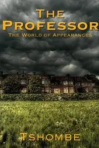 The Professor - Tshombe Amen - Libro in lingua inglese - Ts Amen Publishing - Laatste Kans