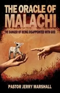 The Oracle of Malachi - Jerry Marshall - Libro in lingua inglese - Dunrobin Publishing - Korting
