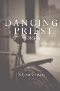 Bestseller Dancing Priest - Glynn Young - Libro in lingua inglese - Dunrobin Publishing -