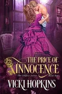 Rechtstreeks Van De Fabrikant The Price of Innocence - Vicki Hopkins - Libro in lingua inglese - Vicki Hopkins -