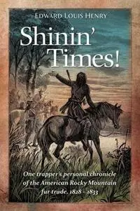 Shinin‘ Times! - Edward Louis Henry - Libro in lingua inglese - Christopher Matthews Publishing - Merkproduct