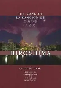 Gecertificeerd Song of Hiroshima - Atsuhiro Ozaki - Libro in lingua inglese - Wessex, Incorporated -