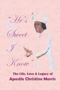 He‘s Sweet I Know - Christine Morris - Libro in lingua inglese - McClure Publishing, Inc. - Finale Uitverkoop