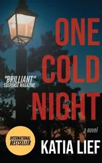 One Cold Night - Katia Lief - Libro in lingua inglese - Blue Table Books - Alleen Vandaag