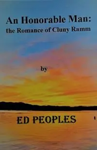 Bestel Nu An Honorable Man the Romance of Cluny Ramm - Ed Peoples - Libro in lingua inglese - Ed Peoples -