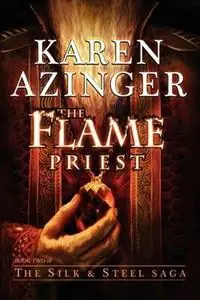 Voordeelprijs The Flame Priest - Karen L Azinger - Libro in lingua inglese - Kiralynn Epics -