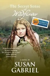 Direct Beschikbaar The Secret Sense of Wildflower - Susan Gabriel - Libro in lingua inglese - Wild Lily Arts -