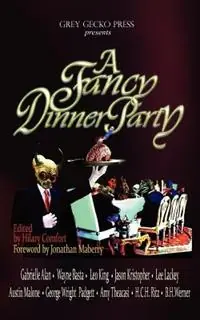 Express Levering A Fancy Dinner Party - Jason Kristopher - Wayne Basta - Libro in lingua inglese - Grey Gecko Press -