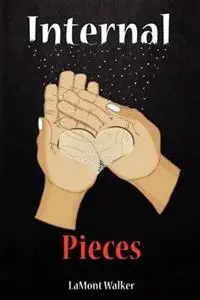Internal Pieces - LaMont Walker - Libro in lingua inglese - Ceco Publishing - Merkproduct