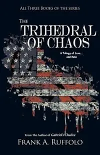 Speciale Aanbieding The Trihedral of Chaos - Frank A Ruffolo - Libro in lingua inglese - FC Literaray Publishing -