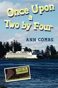 Once Upon a Two by Four - Ann Combs - Libro in lingua inglese - Endicott & Hugh Books - Betaalbaar